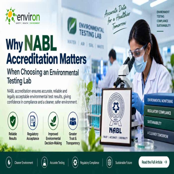 Why NABL Accreditation Matters When Choosing an Environmental Testing Lab